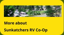 More about Sunkatchers RV Co-Op