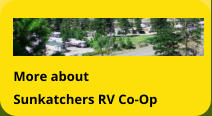 More about Sunkatchers RV Co-Op